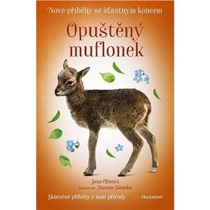 Nové příběhy se šťastným koncem – Opuštěný muflonek