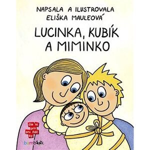 Lucinka, Kubík a miminko
