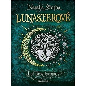 Lunasterové - Let přes kameny