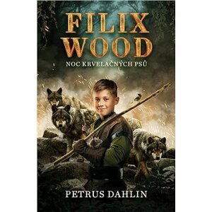 Filix Wood: Noc krvelačných psů