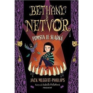 Bethany a netvor - Pomsta je sladká