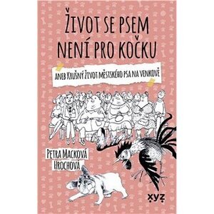 Život se psem není pro kočku
