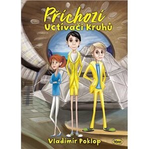 Příchozí - Kniha druhá - Uctívači Kruhů