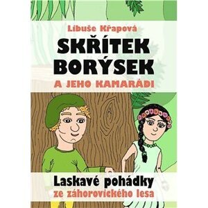 Skřítek Borýsek a jeho kamarádi