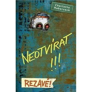 Neotvírat!!! Rezavé!