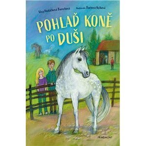 Pohlaď koně po duši
