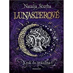 Lunasterové - Krok do prázdna