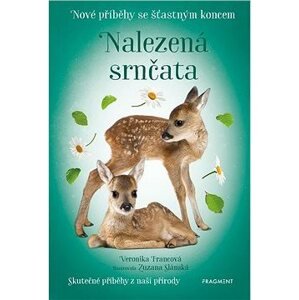 Nové příběhy se šťastným koncem – Nalezená srnčata