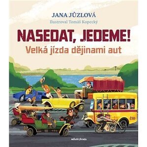 Nasedat, jedeme!