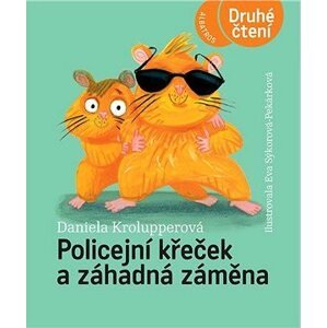 Policejní křeček a záhadná záměna