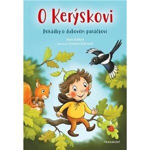 O Kerýskovi - Pohádky o dubovém panáčkovi