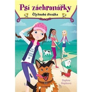 Psí záchranářky - Čtyřnohá divoška