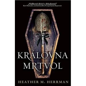 Královna mrtvol