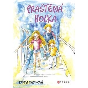 Praštěná holka