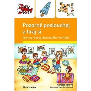 Pozorně poslouchej a hraj si