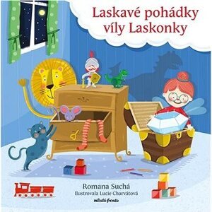 Laskavé pohádky víly Laskonky
