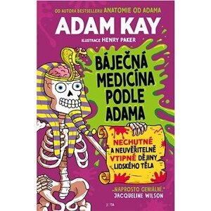 Báječná medicína podle Adama