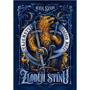 Zloději stínu – Tajemství dračích mečů