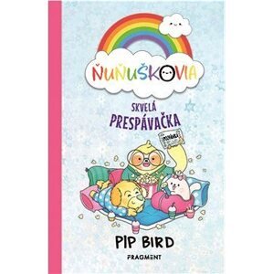 Ňuňuškovia - Skvelá prespávačka