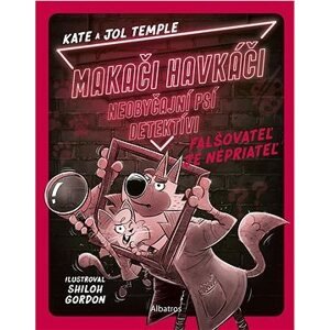 Makači-Havkáči. Neobyčajní psí detektívi 2