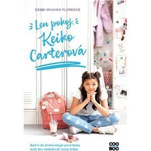 Len pokoj, Keiko Carterová
