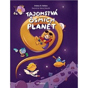 Tajomstvá ôsmich planét