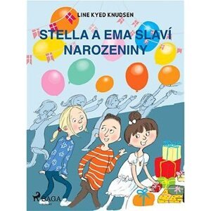 Stella a Ema slaví narozeniny