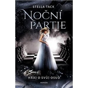 Noční partie: Hraj o svůj osud
