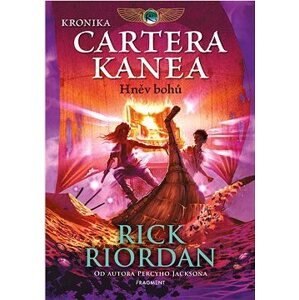 Kronika Cartera Kanea - Hněv bohů