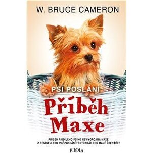 Psí poslání 4: Příběh Maxe