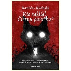 Kto zaklial Čiernu paničku?
