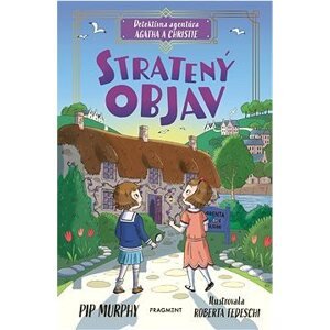 Detektívna agentúra Agatha a Christie: Stratený objav