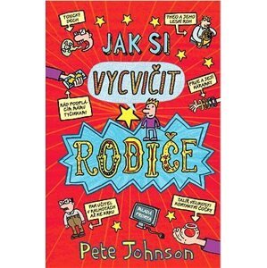 Jak si vycvičit rodiče