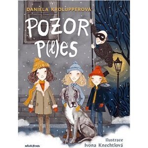 Pozor p(l)es!