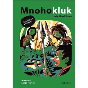 Mnohokluk 3: Zamotané vesmíry