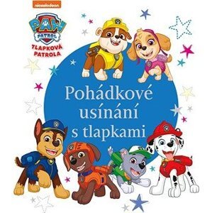 Tlapková patrola - Pohádkové usínání s tlapkami