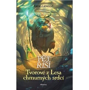 Podkin a nestvůry z Lesa chmurných srdcí