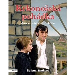 Krkonošská pohádka: Anče a Kuba mají Kubíčka