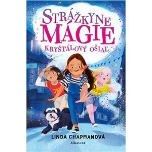 Strážkyne mágie: Kryštálový ošiaľ