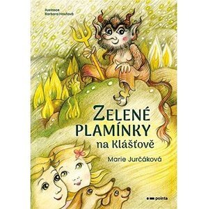 Zelené plamínky na Klášťově