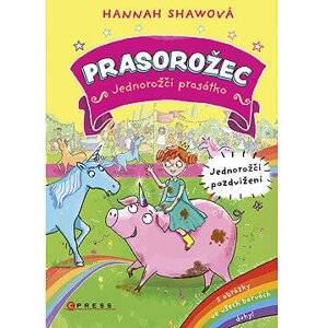 Prasorožec – Jednorožčí pozdvižení