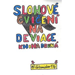Slohové cvičení na deviace - kniha druhá - dospívání