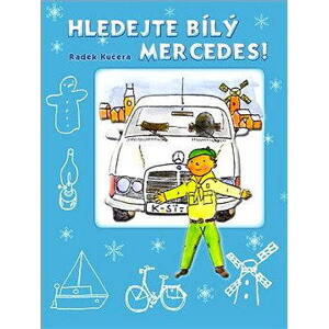 Hledejte bílý Mercedes