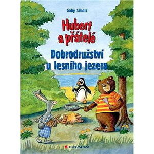 Hubert a přátelé - Dobrodružství u lesního jezera