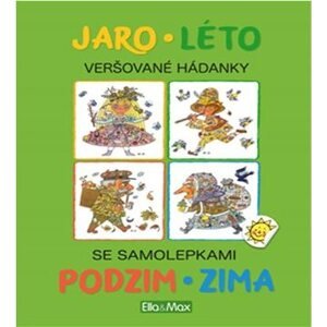 Jaro, léto, podzim, zima: Veršované hádanky se samolepkami