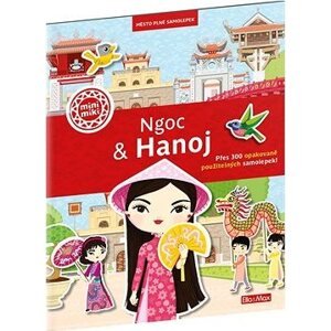 Ngoc & Hanoj: Mesto plné samolepiek