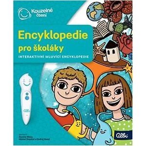 Kúzelné čítanie Encyklopédia pre školákov