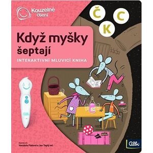 Kúzelné čítanie – Keď myšky šepkajú