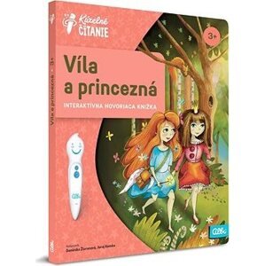 Kúzelné čítanie Kniha Víla a princezná SK