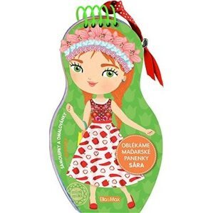 Ella & Max Obliekame maďarské bábiky Sára – Maľovánky